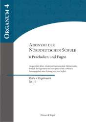 Anonymi der norddeutschen Schule : 6 Präludien und Fugen für Orgel -Anonymus / Arr.Max Seiffert
