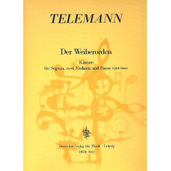 Der Weiberorden : Kantate für Sopran, - Georg Philipp Telemann