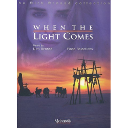 When the Light comes : - Dirk Brossé