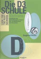 Die D3-Schule : - Siegfried Pfeifer