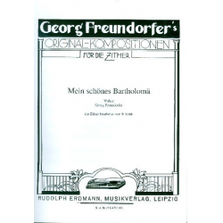 Mein schönes Bartholomä : für Konzertzither - Georg Freundorfer