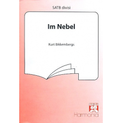 Im Nebel : für gem Chor a cappella - Kurt Bikkembergs
