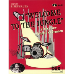 Welcome to the jungle (+CD) : für Schlagzeug - Gerwin Eisenhauer