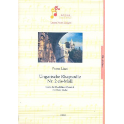 Ungarische Rhapsodie cis-Moll Nr.2 : - Franz Liszt / Arr. Barry Cloke