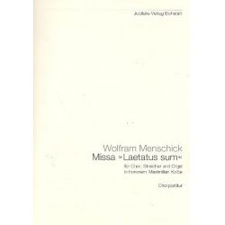 Missa Laetatus sum : für gem Chor, Streicher und Orgel - Chorpartitur - Wolfram Menschick