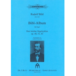Bibl-Album für Orgel : 3 leichte - Rudolf Bibl