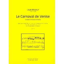 Grande fantaisie brillante sur Le carnaval de Venise : - Louis-Adolphe Mayeur