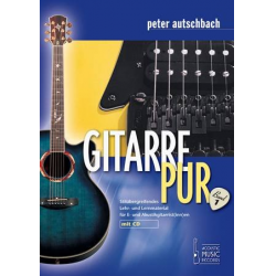 Gitarre pur Band 1 (+CD) : - Peter Autschbach
