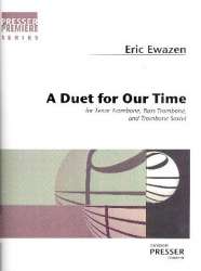 A Duet for our Time : - Eric Ewazen