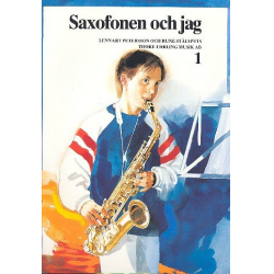 Saxofonen och jag vol.1 :