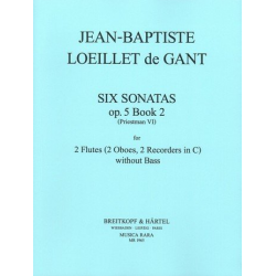 6 Sonaten op.5 Band 2 Nr.4-6) : - Jean Baptiste Loeillet de Gant
