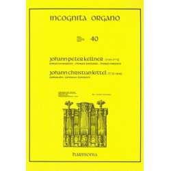 Choralvorspiele (J.P. Kellner)  und - Johann Peter Kellner