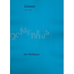 Litanie : für Orgel (1988) - Jan Welmers