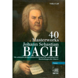 40 Masterworks : für Gitarre - Johann Sebastian Bach