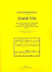 Grand Trio op.111 : - Heinrich August Marschner