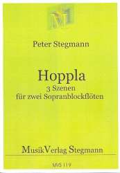 Hoppla : für 2 Sopranblockflöten - Peter Stegmann