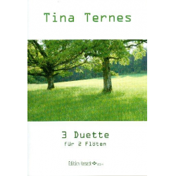 3 Duette : für 2 Flöten - Tina Ternes