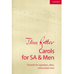 Carols for SA and Men for mixed chorus (SAM) and organ -John Rutter