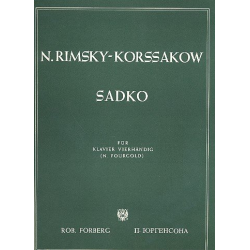 Sadko : für Klavier zu 4 Händen - Nicolaj / Nicolai / Nikolay Rimskij-Korsakov