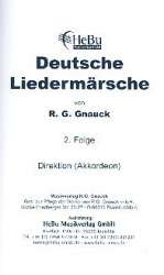 Deutsche Liedermärsche Band 2 : - R. G. Gnauck