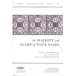 The Majesty and Glory of your Name (SATB) -Tom Fettke