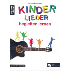Kinderlieder begleiten lernen (+CD) : -Norbert Roschauer