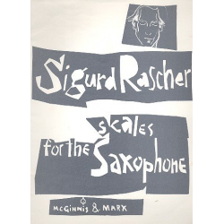 Scales for the Saxophone -Sigurd M. Rascher