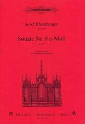 Sonate e-Moll Nr.8 op.132 : - Josef Gabriel Rheinberger