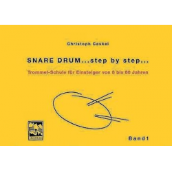Snare Drum Step by Step Band 1 : - Christoph Caskel