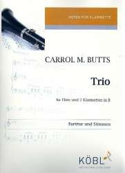 Trio : für Flöte und 2 Klarinetten - Carrol Butts