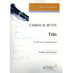 Trio : für Flöte und 2 Klarinetten - Carrol Butts