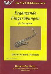 Ergänzende Fingerübungen : für Saxophon - Michaela Breyer-Arnhold