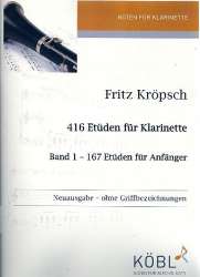 167 Etüden für Anfänger für Klarinette - Fritz Kröpsch / Arr. Robert Erdt