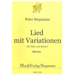 Lied mit Variationen : für Flöte und Klavier - Peter Stegmann