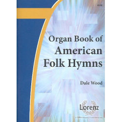 Organ Book of american Folk Hymns :