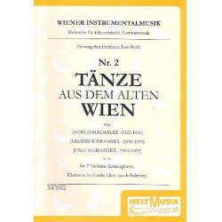 Tänze aus dem alten Wien Band 2 - Johann Schrammel / Arr. Alois Strohmayer