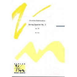 Streichquartett Nr.2 op.26 -Osvaldas Balakauskas