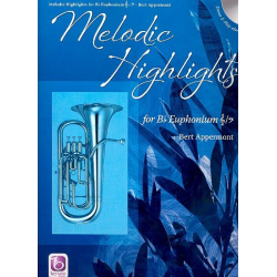 Melodic Highlights (+CD) : for euphonium - Bert Appermont