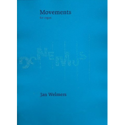Movements : for organ - Jan Welmers
