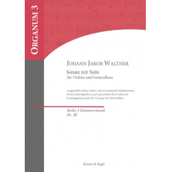 Sonate mit Suite : für Violine - Johann Jakob Walther