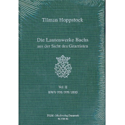 Die Lautenwerke Bachs aus der Sicht des - Tilman Hoppstock