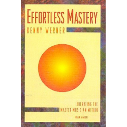 Effortless Mastery : Liberating
