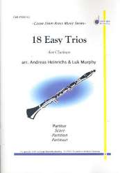 18 Easy Trios : für 3 Klarinetten