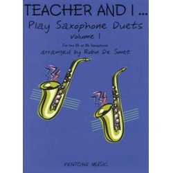 Teacher and I play Saxophone Duets vol.1 -Robin de Smet