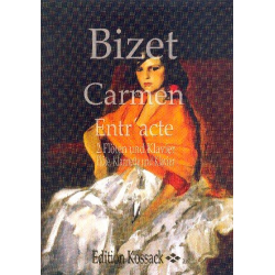 Entr'acte zum 3. Akt aus Carmen : - Georges Bizet