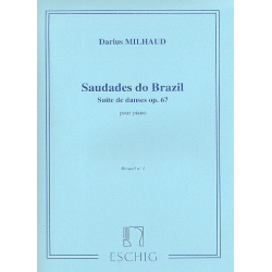 Saudades do Brazil op.67 vol.1 : - Darius Milhaud