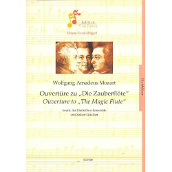Ouvertüre zu Die Zauberflöte -Wolfgang Amadeus Mozart / Arr.Sabine Günther