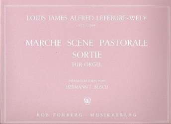 Marche, Scène pastorale, sortie : - Louis Lefebure-Wely