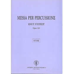 Messa per percussione op.122 : - Knut Nystedt