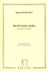 Papa Noel : 2 Vx Egales - Henri Martinet